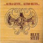 Blue Staff - Altra Gente Altro Blues