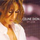 Celine Dion - My Love - 2 Track
