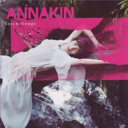 Annakin (Swandive) - Torch Songs