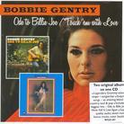 Bobbie Gentry - Ode To Billie Joe/Touch Em With Love