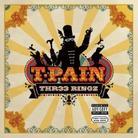T-Pain - Thr33 Ringz (Deluxe Edition)