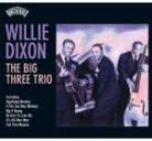 Willie Dixon - Roots 'N Blues - Big Three