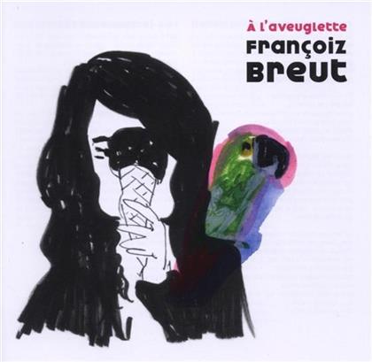 Francoiz Breut - A L'aveuglette