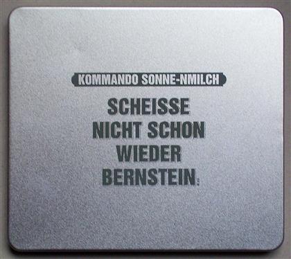 Kommando Sonne-Nmilch - Scheisse Nicht Schon Wieder Bernstein (Edizione Limitata)