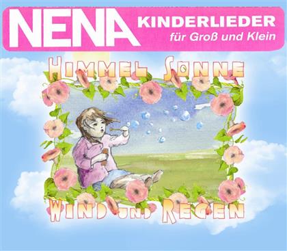 Nena - Himmel Sonne Wind & Regen (Kinderlieder)