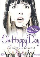 Oh happy day (2007)