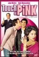Touch of pink (2004)