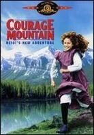 Courage mountain - Heidi's new adventure