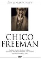 Freeman Chico - Live at Ronnie Scott's