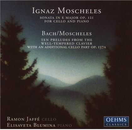 Ramon Jaffe & Moscheles - Celloson/Bach-Präl.Mit Cello