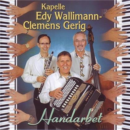 Wallimann Edy - Clemens Gerig - Handarbet