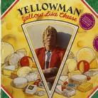 Yellowman - Yellow Like Cheese