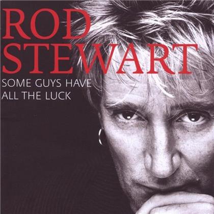 Rod Stewart - Some Guys Have All The Luck - Very Best Of (Remastered, 2 CDs)