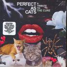 Tribute To Cure - Perfect As Cats (2 CDs)