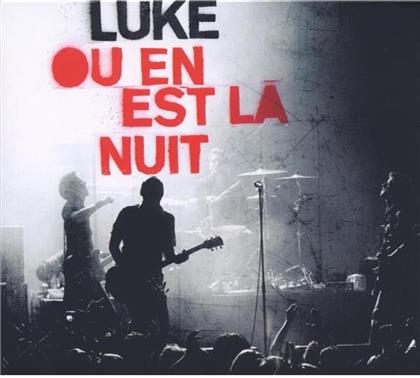 Luke - Ou En Est La Nuit - Live (CD + DVD)