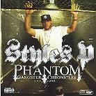 Styles P - Phantom Gangsta Chronicles 1 (CD + DVD)