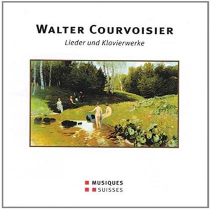 Hirzel/Adams/Rushton & Walter Courvoisier - Lieder & Klavierwerke