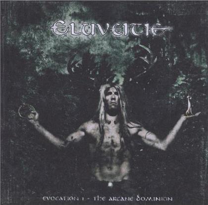 Eluveitie - Evocation I - Arcane Dominion
