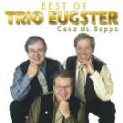 Trio Eugster - Ganz De Bappe - Best Of (2 CDs)
