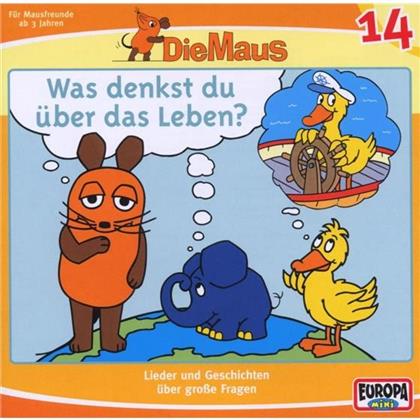 Die Maus - 14 Was Denkst Du Über Das Leben