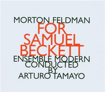 Tamayo Arturo / Ensemble Modern & Morton Feldman (1926-1987) - For Samuel Beckett