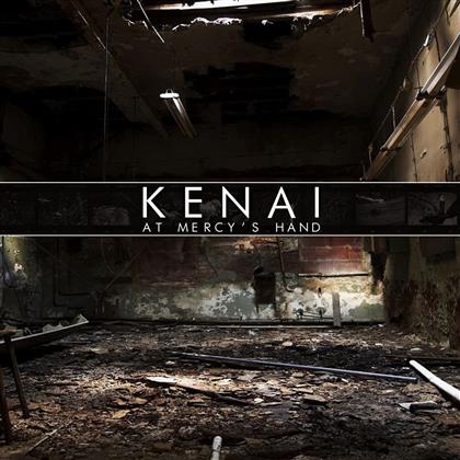 Kenai - At Mercy's Hand