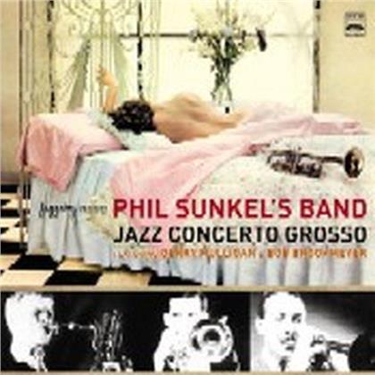 Phil Sunkel - Jazz Concerto Grosso