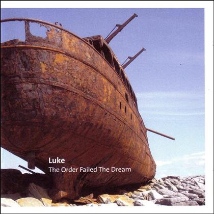 Luke - Order Failed The Dream