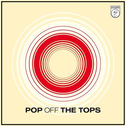 Pop Off The Tops - Various 2007