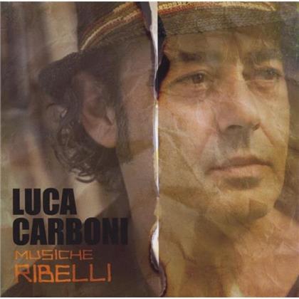 Luca Carboni - Musiche Ribelli