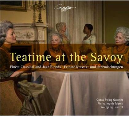 Heinzel/Opera Swing Quartett & --- - Teatime At The Savoy, Feinste