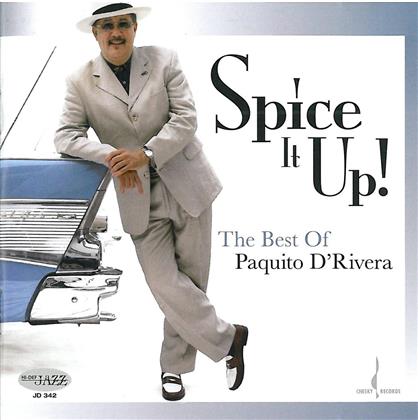 Paquito D'Rivera - Spice It Up - Best Of Paquito D'rivera