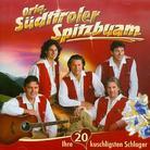 Original Südtiroler Spitzbuam - Ihre 20 Kuscheligsten Schlager