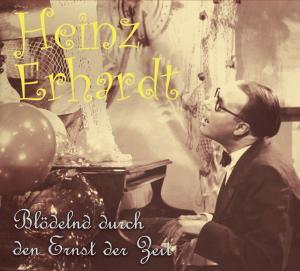 Heinz Erhardt - Bloedelnd Durch Den Ernst