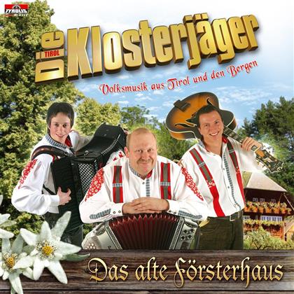 Die Klosterjäger - Das Alte Foersterhaus