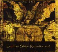 Leather Strip - Retention No 2 (2 CDs)