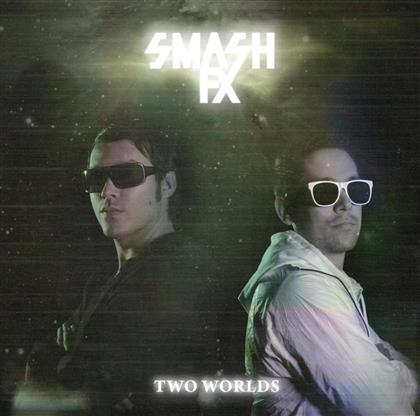 Smash Fx - Two Worlds (2 CDs)