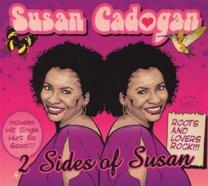 Susan Cadogan - 2 Sides Of Susan