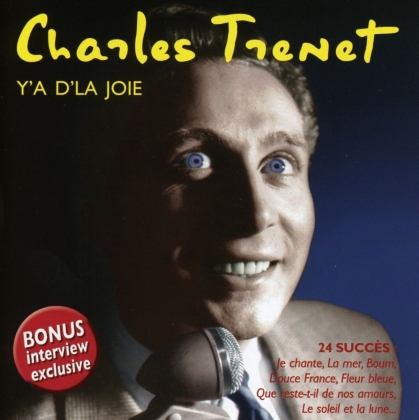 Charles Trenet - Y'a D'la Joie
