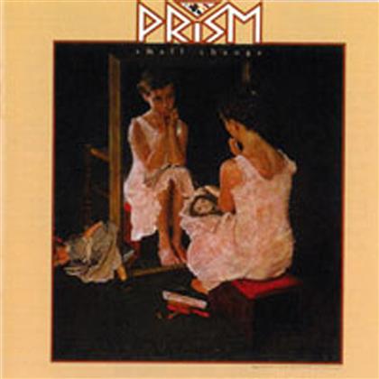 Prism - Small Change