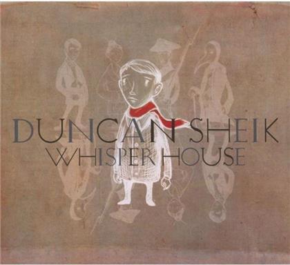 Duncan Sheik - Whisper House