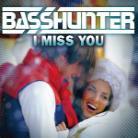Basshunter - I Miss You - 2 Track