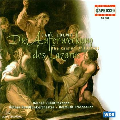 Froschauer Helmuth / Kölner Rundfunkchor & Carl Loewe (1796-1869) - Auferweckung Des Lazarus