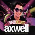 Axwell - Superdeejays (2 CD)