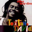David Tonton - Allez Leur Dire