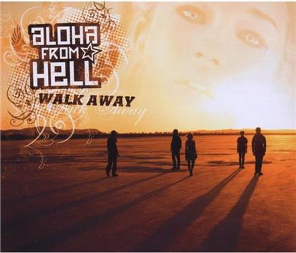 Aloha From Hell - Walk Away - 2 Track