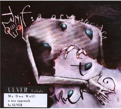 Tribute To Ulver - Various - My Own Wolf: A New Approach (2 CDs)