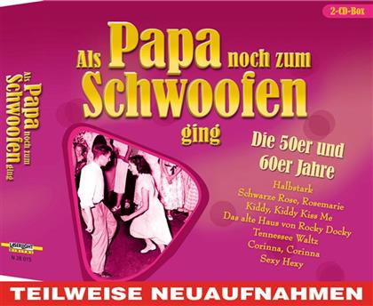 Als Papa Noch Zum Schwoofen Ging - Various (2 CDs)