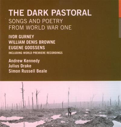 Andrew Kennedy, Julius Drake & William Dennis Browne - Dark Pastoral - Songs & Poetry
