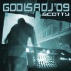Scotty - God Is A Dj 09